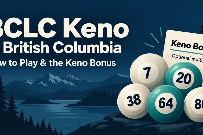 BCLC Keno in British Columbia: How to Play and the Keno Bonus