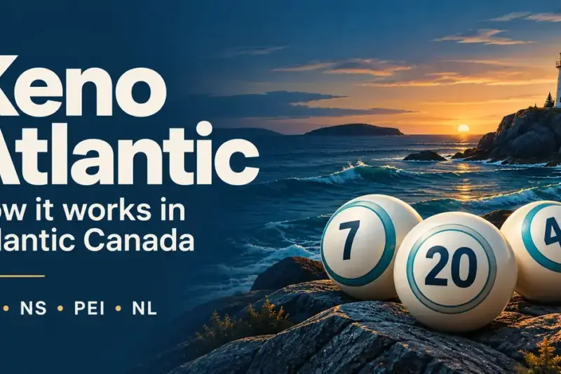 Keno Atlantic (ALC): How It Works in Atlantic Canada