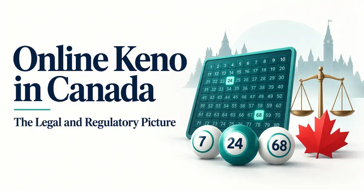 Keno numbers and balls beside scales of justice and a red maple leaf illustrate the legal and regulatory picture of online keno in Canada.